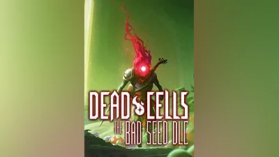Dead Cells: The Bad Seed
