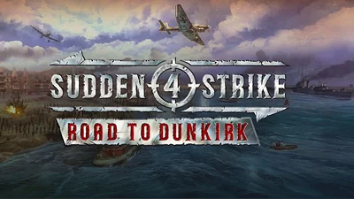 Sudden Strike 4 - Road to Dunkirk (Steam)