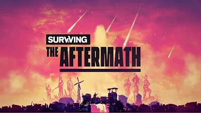 Surviving the Aftermath (Steam)