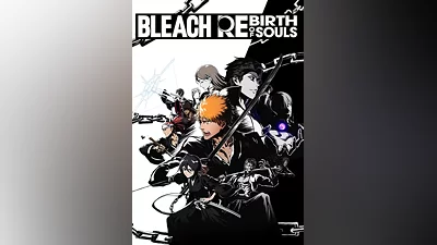 BLEACH Rebirth of Souls