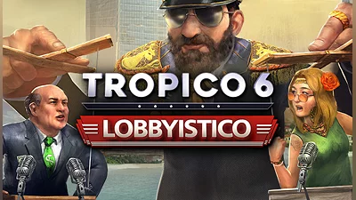 Tropico 6 Lobbyistico (PC) [Global] [Standard]