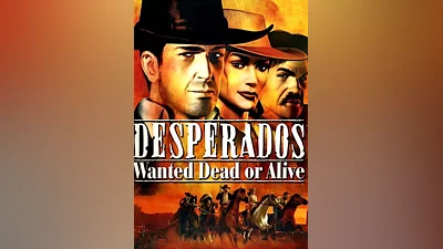 Desperados: Wanted Dead Or Alive