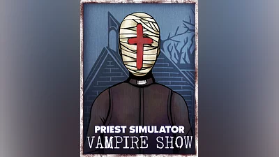 Priest Simulator: Vampire Show (Россия, Украина и СНГ)