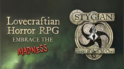 Stygian: Reign of the Old Ones