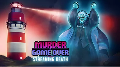 Murder Is Game Over: Streaming Death (Steam)