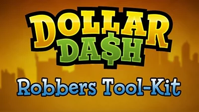 Dollar Dash: Robbers Tool-Kit (Steam)