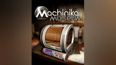 Machinika Museum (Весь мир)