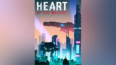 Heart of the Machine