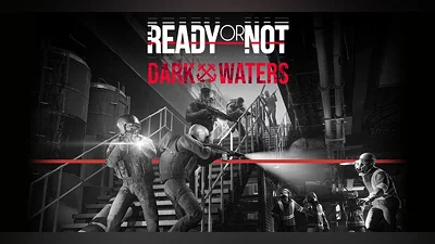 Ready or Not Dark Waters DLC (PC) [RU/CIS] [Standard]