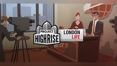 Project Highrise London Life (DLC) [RU/CIS] [Standard]