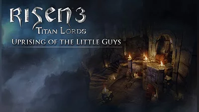 Risen 3 Titan Lords Uprising of the Little Guys (DLC) [Global] [Standard]