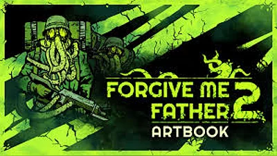 Forgive Me Father 2 Digital Artbook (PC) [Turkey/RU/CIS/Latam/China] [Standard]