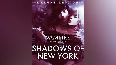 Vampire: The Masquerade - Shadows of New York Deluxe Edition (Россия, Украина и СНГ)