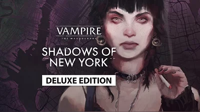 Vampire: The Masquerade - Shadows of New York - Deluxe Edition (Steam)