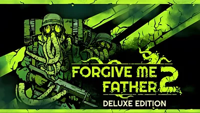Forgive Me Father 2 Deluxe Edition (Steam)