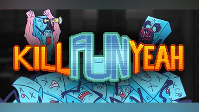 Kill Fun Yeah (PC) [Global] [Standard]