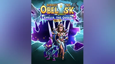 Across the Obelisk: Amelia, the Queen (Россия, Украина и СНГ)