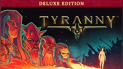 Tyranny - Deluxe Edition