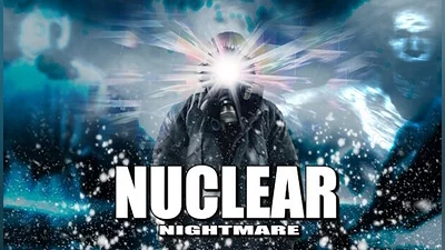Nuclear Nightmare