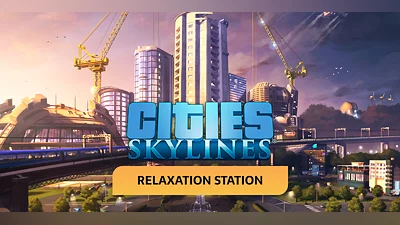 Cities Skylines Relaxation Station (DLC) [Global] [Standard]