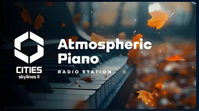 Cities: Skylines II - Creator Pack: Atmospheric Piano Channel (Steam)