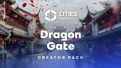 Cities: Skylines II - Creator Pack: Dragon Gate (Steam)