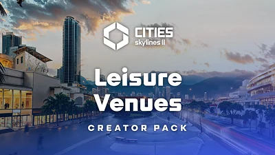 Cities Skylines II Creator Pack Leisure Venues (PC) [Global] [Standard]