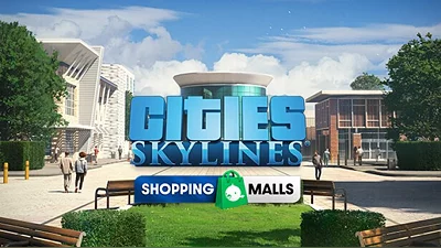 Cities: Skylines - Content Creator Pack: Shopping Malls (Steam)