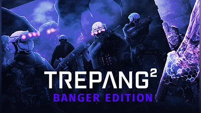 Trepang2 - Banger Edition