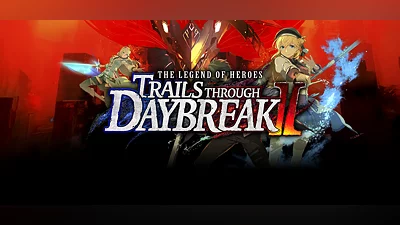 The Legend of Heroes: Trails through Daybreak II