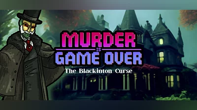 Murder Is Game Over: The Blackinton Curse