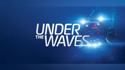 Under The Waves (Original Game Soundtrack)