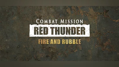 Combat Mission Red Thunder - Fire and Rubble