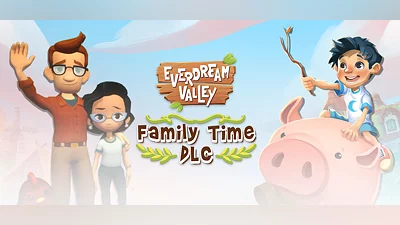 Everdream Valley - Family Time DLC