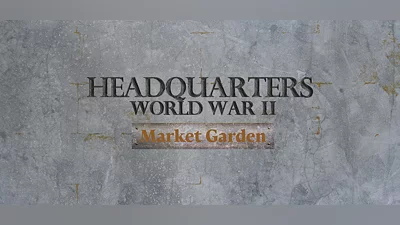 Headquarters: World War II - Market Garden