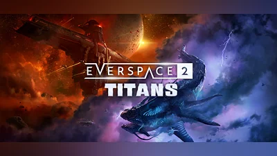 EVERSPACE  2 - Titans