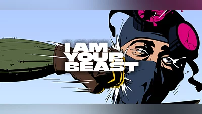 I Am Your Beast