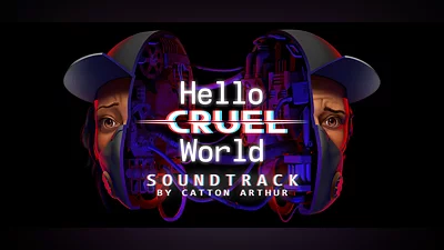 Hello Cruel World Soundtrack