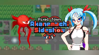 Pixel Town: Akanemachi Sideshow UNRATED