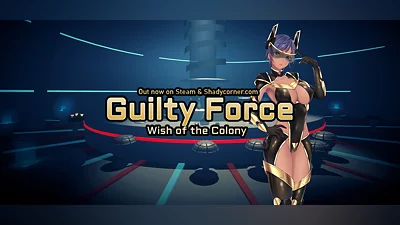 Guilty Force: Wish of the Colony