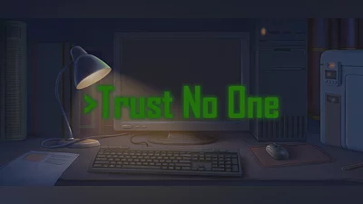 Trust No One