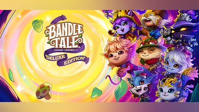 Bandle Tale: A League of Legends Story - Deluxe Edition