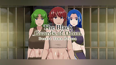 The Black Guards of Odom - Desert Town Prison UNRATED