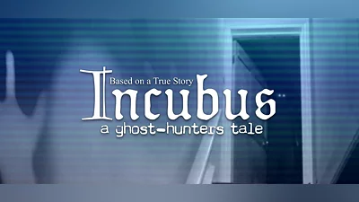 Incubus - A ghost-hunters tale - Game Soundtrack