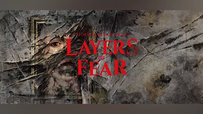 Layers of Fear