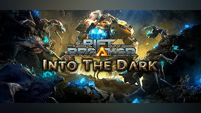 The Riftbreaker: Into The Dark