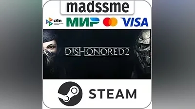 Dishonored 2 * RU/KZ/СНГ/TR/AR * STEAM АВТОДОСТАВКА