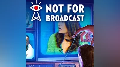 NOT FOR BROADCAST STEAM КЛЮЧ