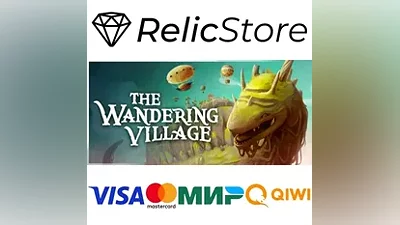 The Wandering Village - STEAM GIFT РОССИЯ