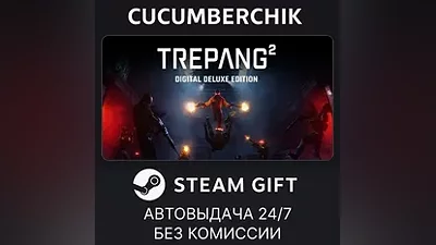 Trepang2 - Deluxe Edition STEAM GIFT AUTO RU+МИР